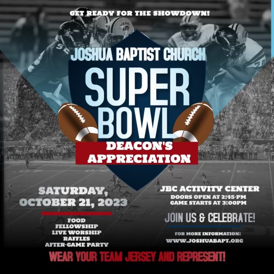 Super Bowl – Deacons’ Appreciation Celebration